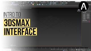 The 3Ds Max User Interface Introduction