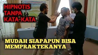 HIPNOTIS TANPA KATA-KATA DAN TANPA SUGESTI YANG DIUCAPKAN