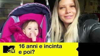 16 Anni E Incinta E Poi? Marzia e la vita da mamma dopo la serie tv video esclusivo