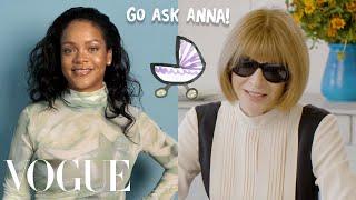 Rihanna & Anna Wintour Ask Each Other Questions  Go Ask Anna  Vogue