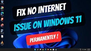 How to Fix No Internet Access on Windows 11 2023