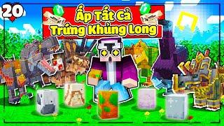 MINECRAFT THỜI ĐẠI KHỦNG LONG * TẬP 20  LỘC ẤP TẤT CẢ TRỨNG KHỦNG LONG VÀ CÁI KẾT QUÁ TUYỆT VỜI