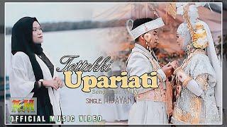 TETTEKKI UPARIATI  Single Hildayanti  Songwriter Wiky  Official Music Video