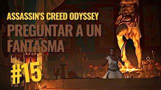 Preguntar a un fantasma en Assassins Creed Odyssey  Misión principal