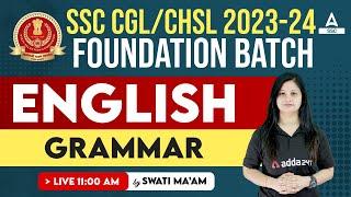 SSC CGL CHSL 2023-24  English Classes By Swati Mam  Grammar