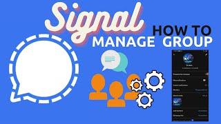 Everything you need to know about Signal app group