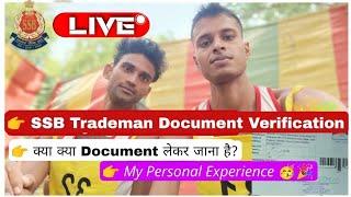 SSB Trademan Document Verification  SSB Trade Test 2023  My Personal Experience Complete जानकारी