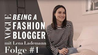 Being a Fashion Blogger mit Lena Lademann #1 Make yourself into a brand  VOGUE Business Insights