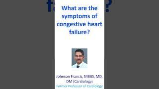 What are the symptoms of congestive heart failure?