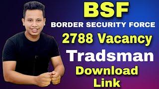 BSF Constable Tradesman Admit Card 2022 for PETPST - Call Letter Download 2788 Vacancy
