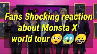 Fans Shockening reaction the upcomming 2020 monsta x world tour