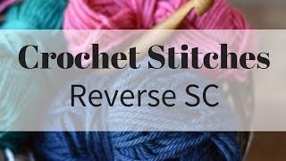 How to Reverse Single Crochet