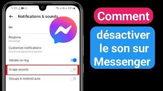 Comment désactiver le son sur Messenger  Désactiver les sons de Facebook Messenger nouveau 2023