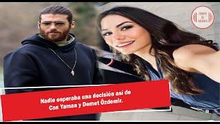 Nadie esperaba una decisión así de Can Yaman y Demet Özdemir.