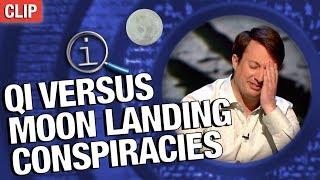 QI  QI Versus Moon Landing Conspiracies