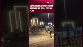 Pune News  Denied Food Drunk Driver Rams Truck Into Hotel In Pune