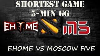 Epic - Shortest Game in Dota 2 History - Ehome Vs M5 - 5 min GG