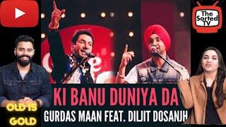 Ki Banu Duniya Da  Gurdas Maan feat. Diljit Dosanjh  Coke Studio  Delhi Couple Reactions