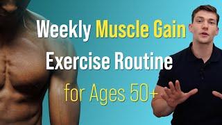 Weekly Muscle Gain Exercise Routine for Ages 50+