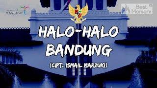 HALO-HALO BANDUNG CIPT. ISMAIL MARZUKI Lirik Lagu Wajib Nasional Indonesia  Lyrics Video  Persib