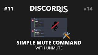 OUTDATED Discord.JS V14 - #11 Simple Mute System