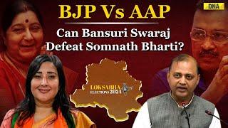 Battle On Cards Between Bansuri Swaraj And Somnath Bharti  BJP Vs AAP  Lok Sabha Elections 2024