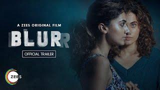 Blurr  Official Trailer  Taapsee P  Gulshan D  Premieres 9th Dec 2022