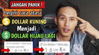 Cara Mengembalikan Dollar Hijau Yang Menjadi Kuning Pada Video YouTube