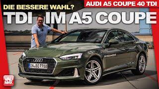 AUDI A5 Coupé 40 TDI - Marathonläufer mit kleinem Durst im Test