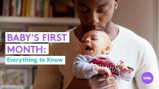 A Complete Guide to Your Newborns First Month - What to Expect