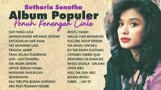 Betharia Sonatha - Album Populer Penuh Kenangan Cinta  Audio HQ