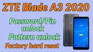 ZTE Blade A3 2020 Password Pin Pattern unlock Factory Hard Reset ZTE Blade A3 2020