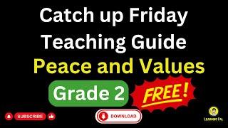 Catch up Friday Teaching Guide Grade 2