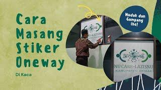 Cara Masang Stiker Oneway #oneway #tutorial #stikerkaca