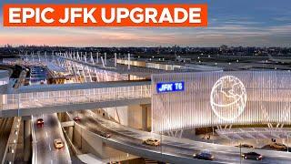 Largest Airport Upgrade in History  JFK Airport Mega Transformation