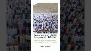 Pemandangan Masjid Tanpa Atap di Oman