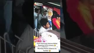 Mumbai Police shares video of a thief who hilariously returns wallet realizing the CCTV camera 