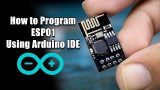 How to Program ESP01 WiFi Module  Arduino IDE  DIY