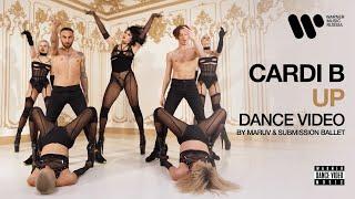 Cardi B — Up  Dance Video by Maruv & Submission Ballet