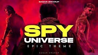 The YRF Spy Universe Theme EPIC VERSION  Pathaan x Tiger x Kabir  Sagar Swarup