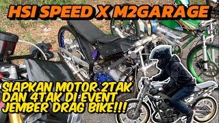 HSI SPEED X M2GARAGE SIAPKAN ARMADA DI EVENT JEMBER DRAG BIKE‼️