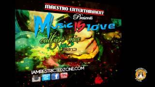 Restricted Zone - Music Is Love Culture Mix Vol.4 2013