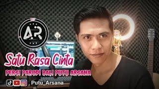 SATU RASA CINTA PERSI PARODI BALI PUTU ARSANA DANGDUT KOPLO