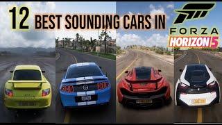 Forza Horizon 5 -  12 BEST SOUNDING CARS IN FORZA HORIZON 5