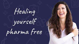 Kelly Brogan MD Healing Yourself Pharma Free