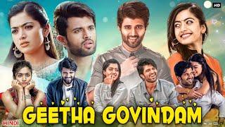 Geetha Govindam Full Movie In Hindi Dubbed  Vijay Deverakonda  Rashmika Mandanna  Review & Facts