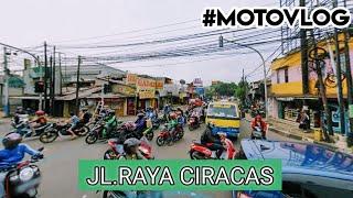 Jalan Raya Ciracas - Jakarta Timur #motovlog