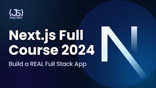 Next.js 14 Full Course 2024  Build and Deploy a Full Stack App Using the Official React Framework