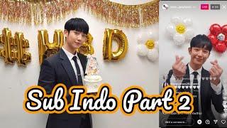 SUB INDO Jung Haein Instgram Live Spesial Birthday Part 2