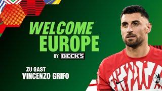 Musiala oder Wirtz? Beide WELTKLASSE - Vincenzo Grifo zu Gast - Welcome Europe